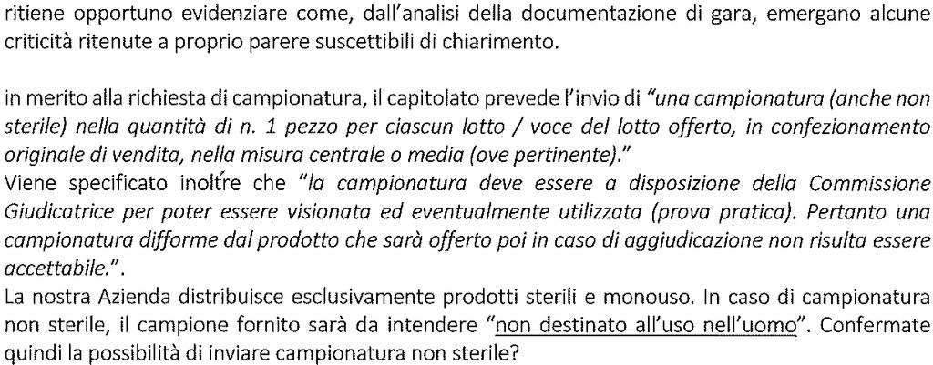 2 - efficacia ed efficienza" validi per i lotti da 1 a 160, in base a quali criteri verranno valutati i dispositivi che non dispongono di documentazione clinica? (Es.