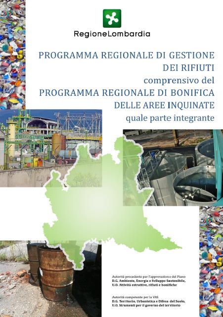 Programma Regionale di Bonifica P.R.B.2014 D.G.R. n. 1990/2014 Approvazione del Programma Regionale di Gestione Rifiuti (P.R.G.R.) comprensivo di Programma Regionale di Bonifica delle aree inquinate (P.