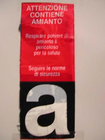13 rilievo fotografico 11: etichettatura di materiale contenente amianto.