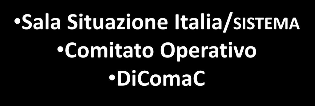 Dipartimento della Protezione Civile Struttura della Presidenza del Consiglio dei Ministri In accordo con Regioni e Autonomie loc.