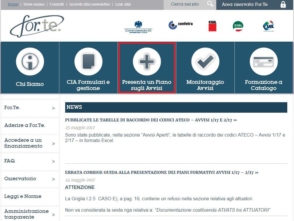 2. REGISTRAZIONE E ACCESSO Per effettuare la prima registrazione/successivi accessi alla procedura per la presentazione dei piani formativi a valere sugli avvisi 1/17 e 2/17, accedere al sito www.