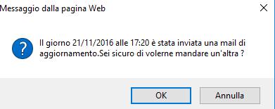 avvisa l utente: Le eventuali conferme o notifiche già