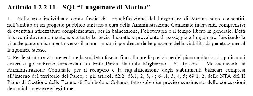 FIN DAL 2001 IL REGOLAMENTO URBANISTICO HA INDIVIDUATO IL LUNGOMARE DI MARINA DI PISA COME