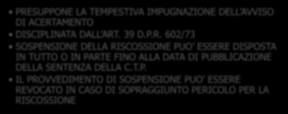 GLI STRUMENTI DI TUTELA CAUTELARE DEL CONTRIBUENTE SOSPENSIONE DELL ATTO IN VIA AMMINISTRATIVA