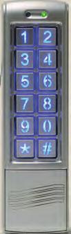 239 SISTEMA PER CONTROLLO ACCESSI SERIE ACCESS KEYPAD 57300 TASTIERA A CODICE - LETTORE TRANSPONDER Corpo scatola in alluminio anodizzato Dimensioni: mm 151 x 44 x 24 Tastiera con tasti