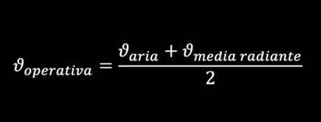 Confronto tra sistemi radianti e sistemi convettivi La temperatura dell aria è il parametro più utilizzato per definire le caratteristiche termiche di un ambiente.