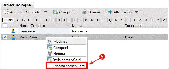 4. Il pulsante "Invia come vcard" consente di inviare il contatto tramite email come biglietto da visita elettronico: 5.