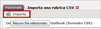 Quindi tramite il pulsante "Importa" procedere all'importazione del File CSV precedentemente salvato sul proprio computer: