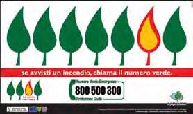 In caso di INCENDIO BOSCHIVO 800 500 300 Numero Verde Emergenze Protezione Civile Per prevenire