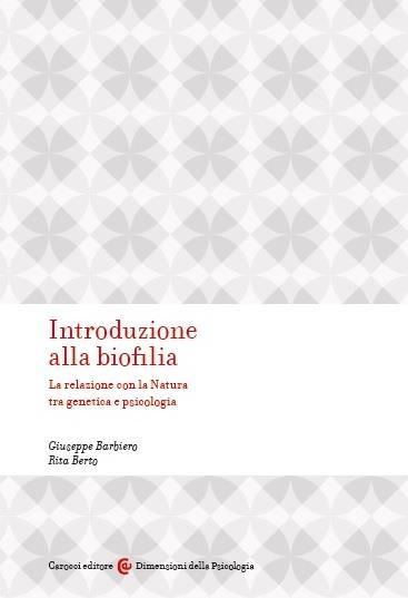 Introduzione alla biofilia (2016) G. BARBIERO, R.
