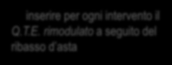 Commissario delegato i contributi assegnati inserire per ogni intervento il Q.