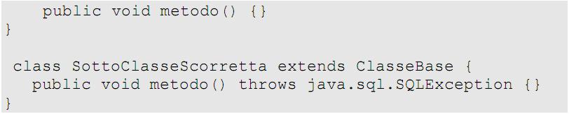 specificare come eccezione una sottoclasse dell
