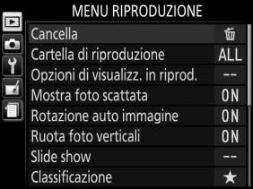 Menu della fotocamera D Il menu riproduzione: gestione delle immagini Per visualizzare il menu riproduzione, premere G e selezionare la scheda D (menu riproduzione).
