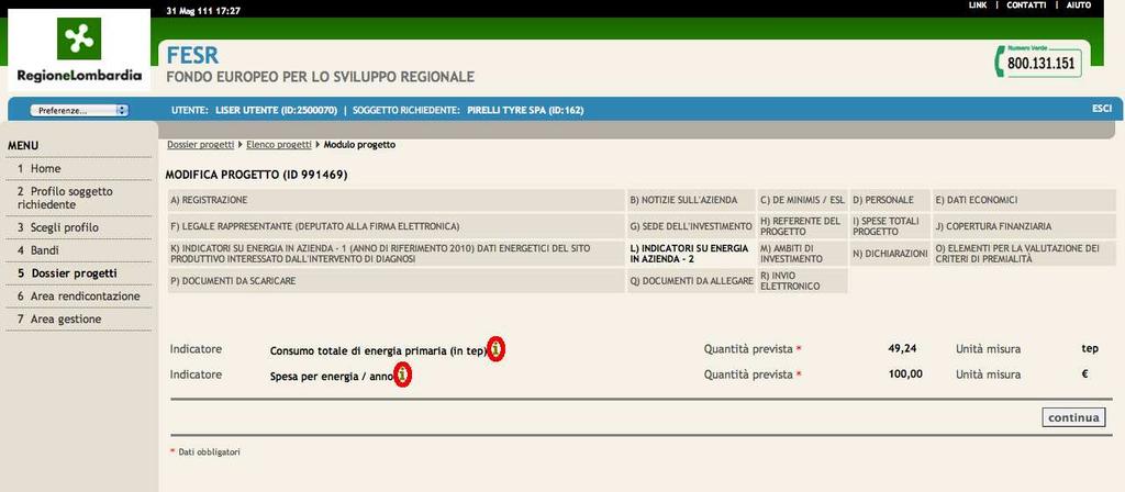 17. La sezione L) Indicatori su Energia in Azienda 2 riporta due indicatori energetici che si ricalcolano in automatico dopo aver valorizzato gli indicatori della precedente sezione K) Indicatori su