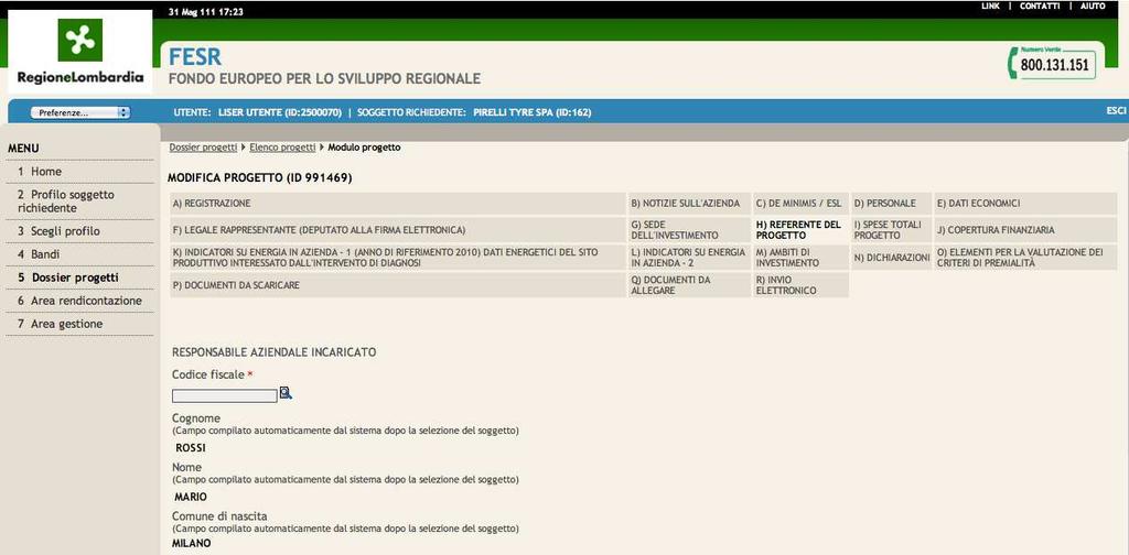 12. La sezione H) Referente del progetto permette di inserire i dati del referente del progetto. I campi indicati con l'asterisco sono obbligatori.