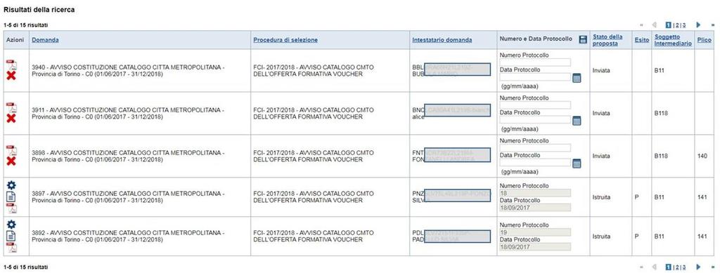 Premendo il pulsante cerca il sistema estrae tutte le domande che soddisfano i criteri inseriti, visualizzando per ognuna i dati identificativi salienti nonché le azioni possibili su ognuna.