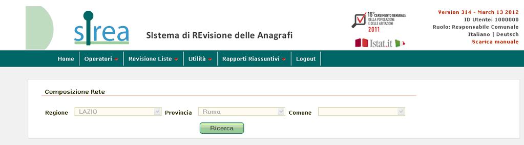 Questa funzione è utile per verificare la composizione della rete comunale degli operatori addetti al sistema SIREA.