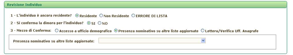 Cliccando sulla freccetta a destra della stringa Presenza nominativo su altre liste aggiornate si apre una tendina con 4 modalità di scelta: presenza nominativo su lista assistenza sociale, presenza