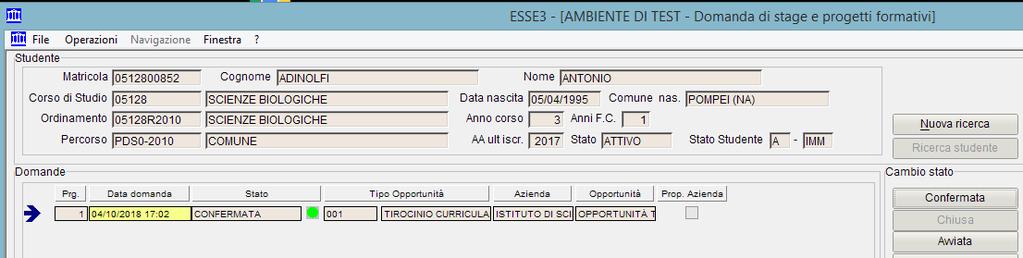 1.4.2 Conferma candidatura Quando la candidatura dello studente è confermata, si procede alla compilazione delle altre sezioni della maschera Domande di Stage e Progetti Formativi.