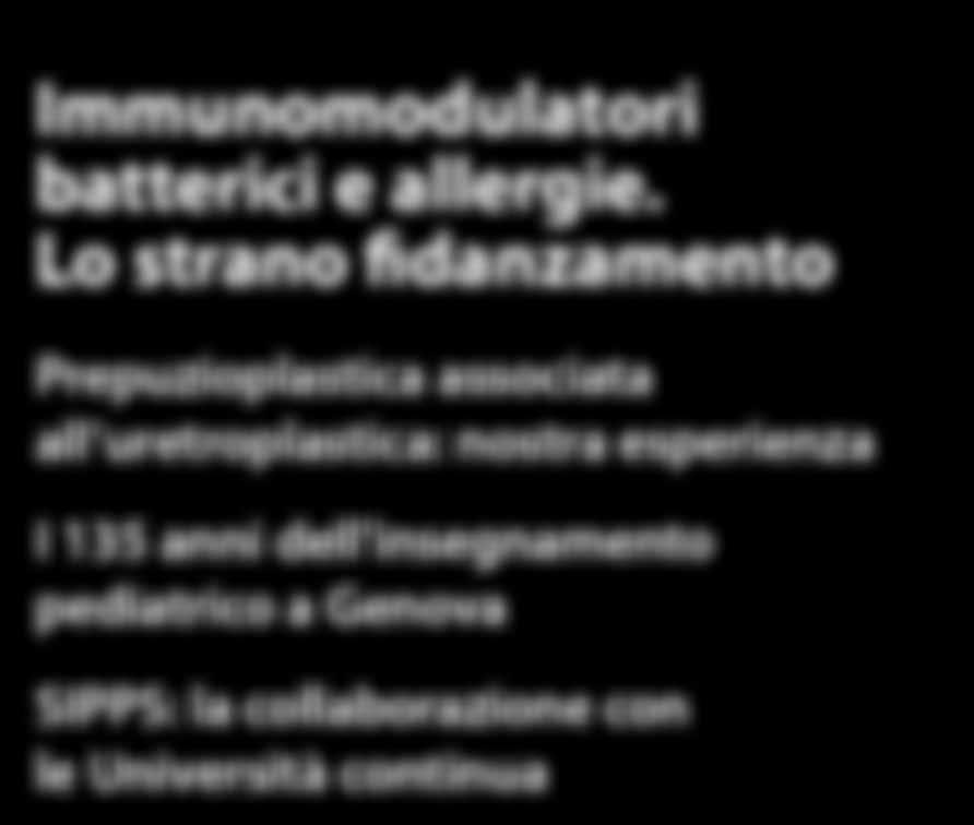 ANNO VII - Numero 4-2012 - ISSN 1970-8165 ORGANO UFFICIALE DELLA SOCIETÀ ITALIANA DI PEDIATRIA PREVENTIVA E SOCIALE Immunomodulat