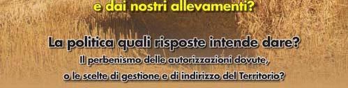 Si giustifica la richiesta della Coldiretti Lombardia nei confronti di una verifica e di una maggiore attenzione,