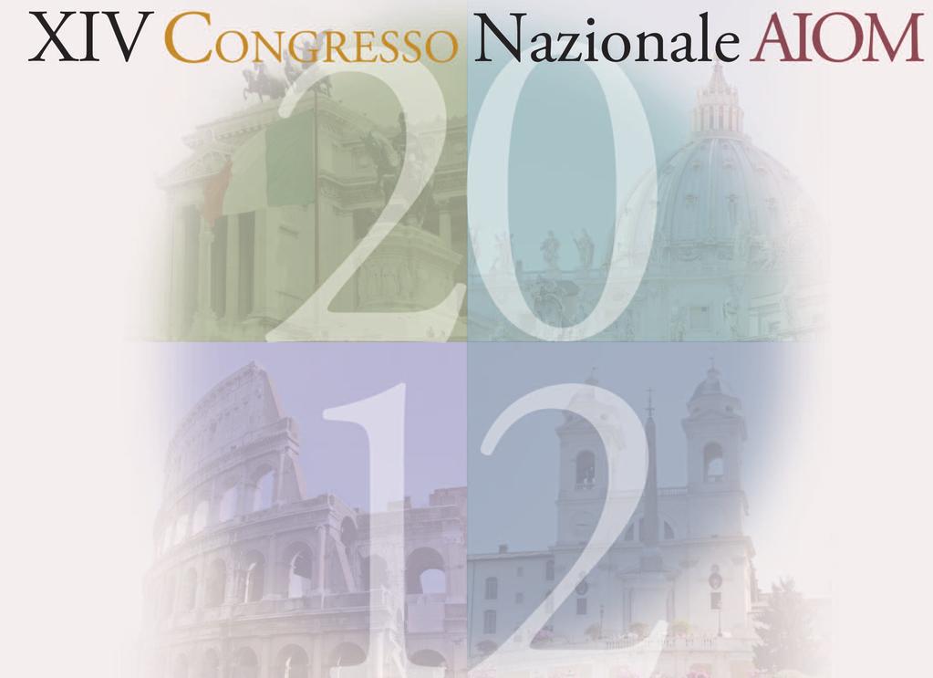 Cari Amici e Colleghi, la XIV edizione del Congresso Nazionale AIOM si svolgerà nell accogliente e funzionale cornice di Roma.