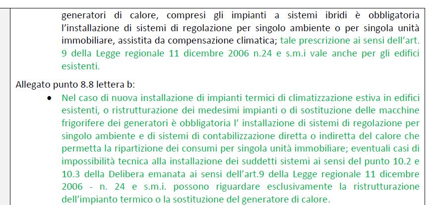 OBBLIGHI DI TERMOREGOLAZIONE Servizio H Servizio C Le regole dei requisiti minimi impongono nei casi di