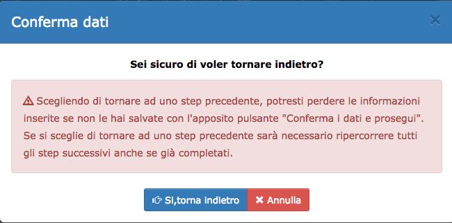 step. Se si vuole tornare in uno step precedente già completato, è sufficiente utilizzare il menù degli step posto in alto e cliccare