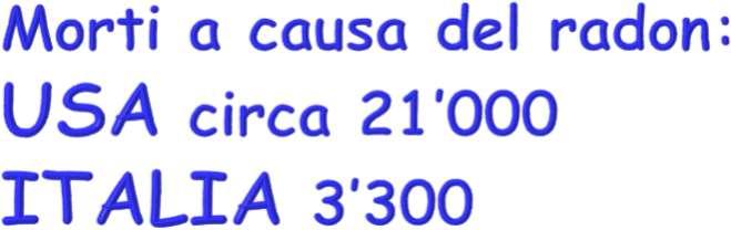 L epidemiologia del Radon 25,000 20,000 21,000 15,000 15,800 10,000