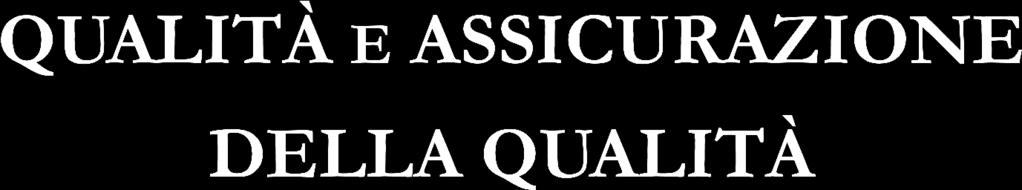 Che cosa s intende per qualità di un Corso di Studi (CdS)?