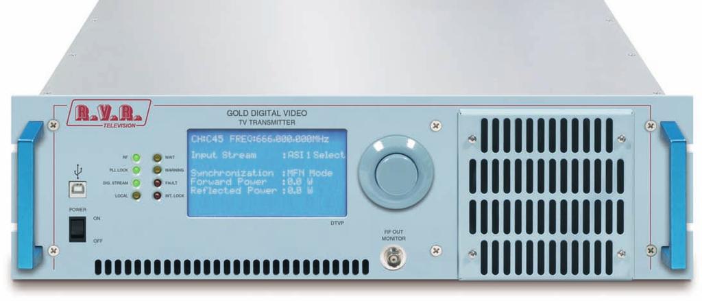 TV exciters/transmitters Preliminary version GOLD DIGITAL VIDEO front view Features - Caratteristiche > GOLD DIGITAL VIDEO supports DVB-T/H, DVB-SH, DTMB, MediaFLO or ATSC (8VSB) full mode