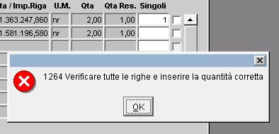 di queste selezioni non è effettuata correttamente, vengono mostrati i messaggi seguenti: Se invece