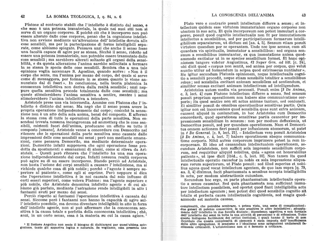 42 LA SOMMA TEOLOGICA, I, q. 84, a.