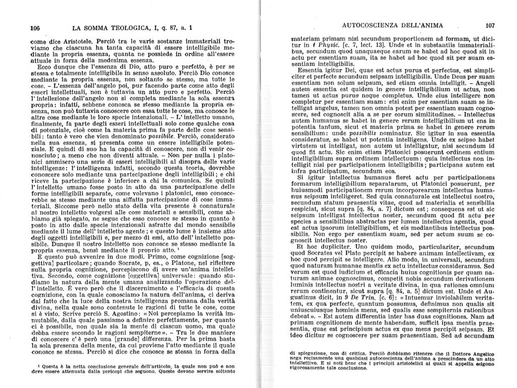 106 LA SOMMA TEOLOGICA, I, q. 87, a. 1 come dice Aristotele.