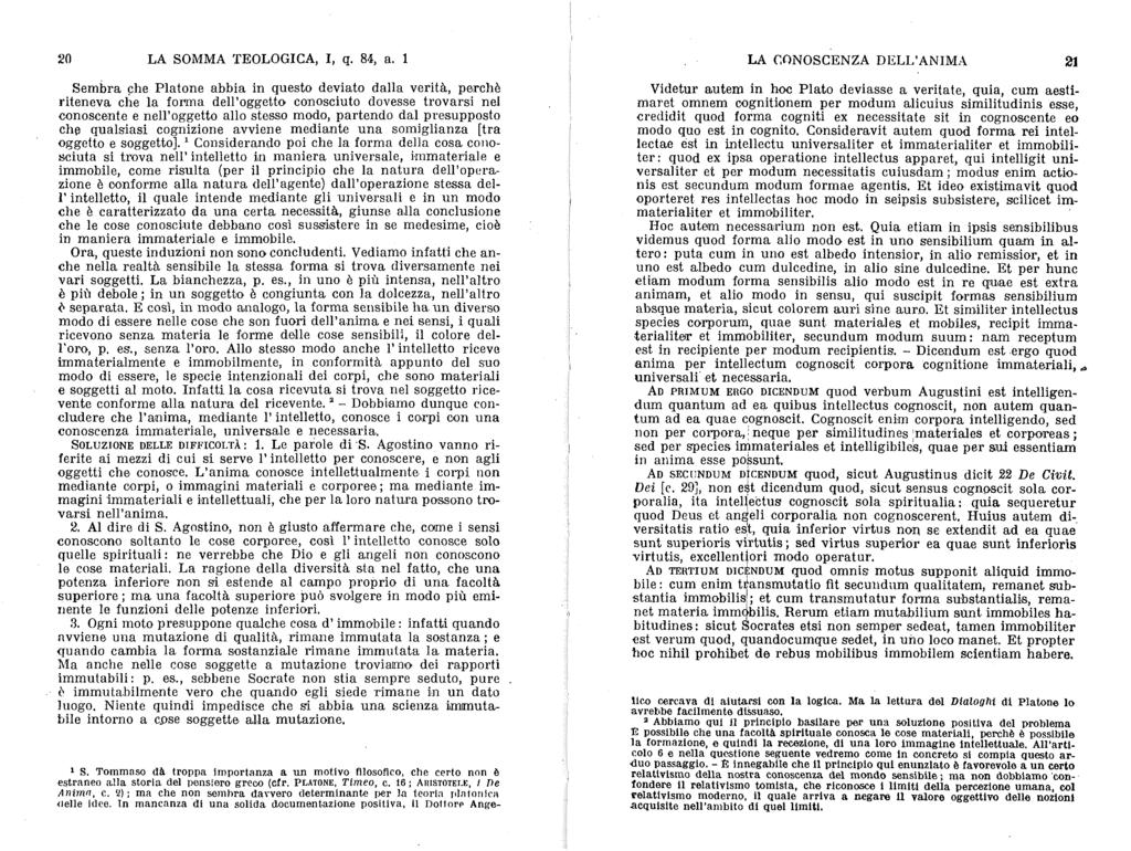 20 LA SOMMA TEOLOGICA, I, q. 84, a.