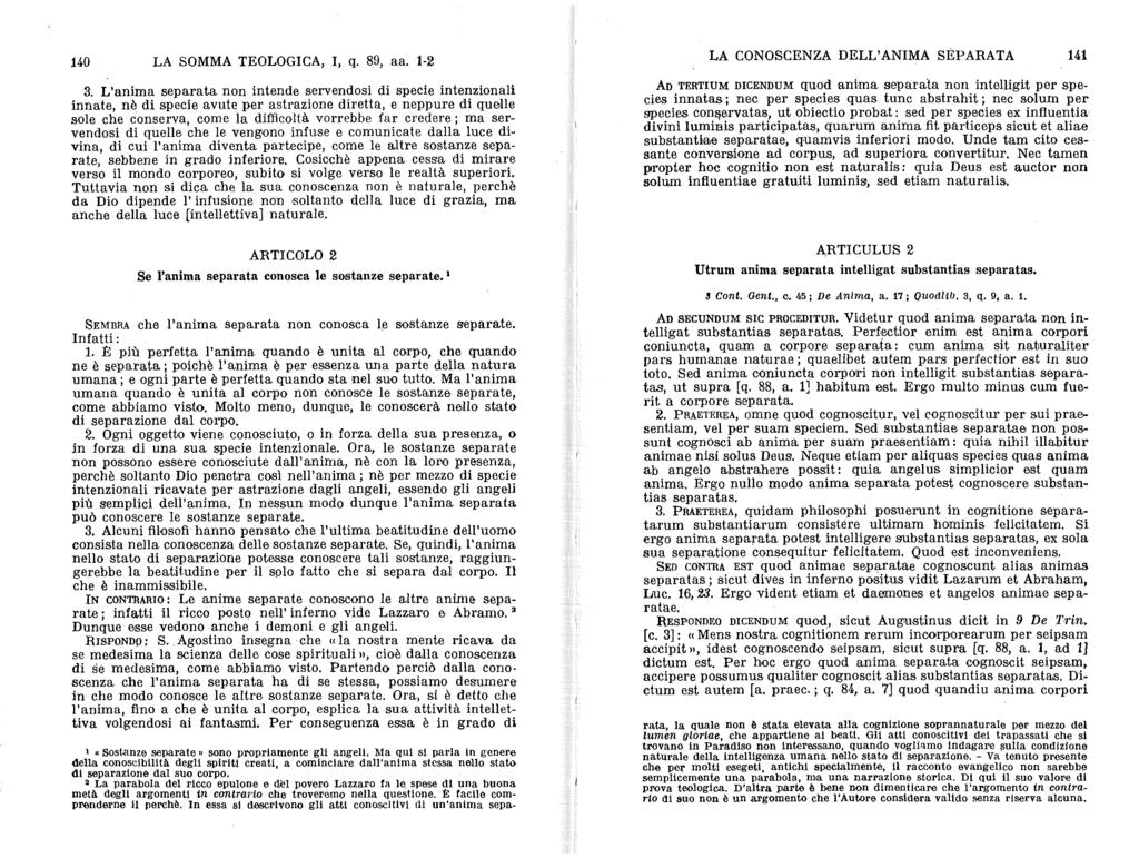 140 L A SOMMA TEOLOGICA, I, q. 89, aa. 1-2 3.