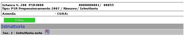 3.2.2 Istruttoria Ente In questa parte del modulo istruttorio si attestano le verifiche effettuate dall istruttore ai fini dell accertamento del premio annuo spettante al richiedente, così come