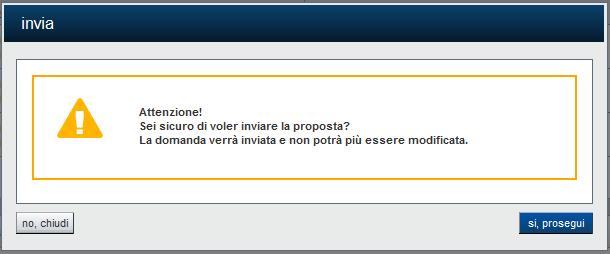 6.2. Stampa È possibile stampare la Proposta compilata: dalla pagina Home, selezionando la proposta di interesse dall elenco delle proposte visualizzato a seguito di ricerca e premendo l icona