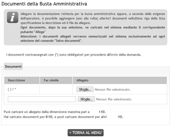 Attenzione alle dimensioni (*) Figura 21 Per caricare un documento predefinito richiesto nella busta amministrativa fare quindi riferimento alle istruzioni di seguito fornite.