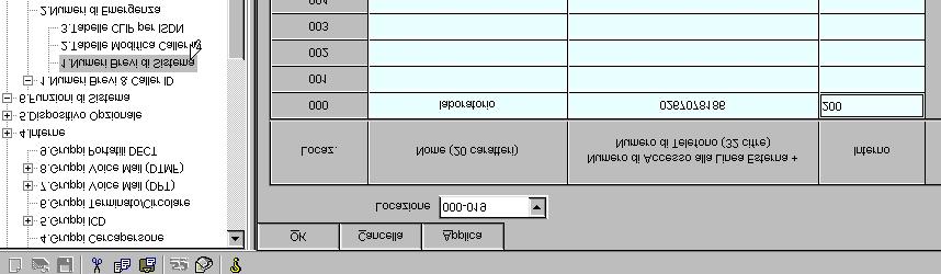 di Sistema Inserire Nome Inserire Numero Inserire Interno per destinazione chiamata se attivata funzione CLI.