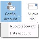 Config. Account Nuovo account: da utilizzare per configurare un nuovo account di posta elettronica. Lista account: visualizza l elenco degli account di posta inseriti.