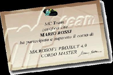 Certificazione Al termine del corso verrà fornito un certificato MC Team che attesterà la