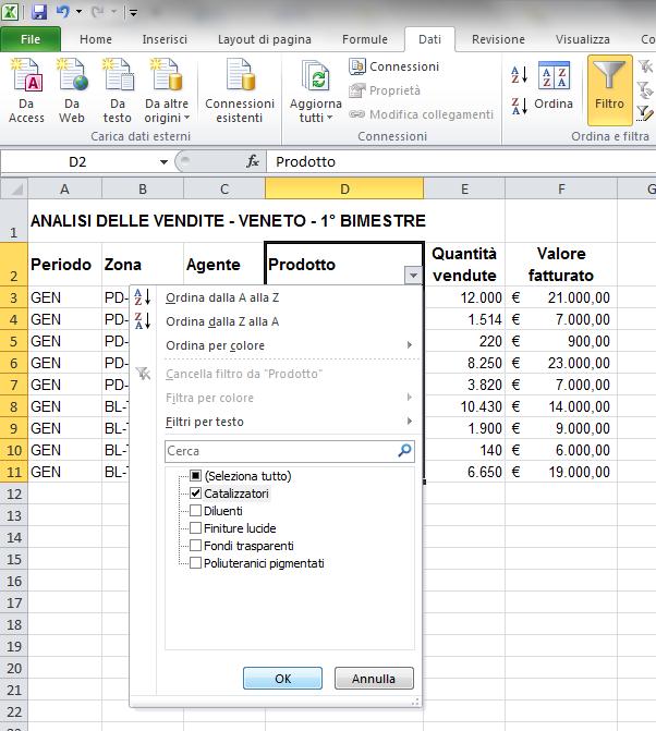 ORGANIZZARE I DATI Cliccando su una freccia, si visualizza l elenco di tutte le voci della colonna; selezionando, ad