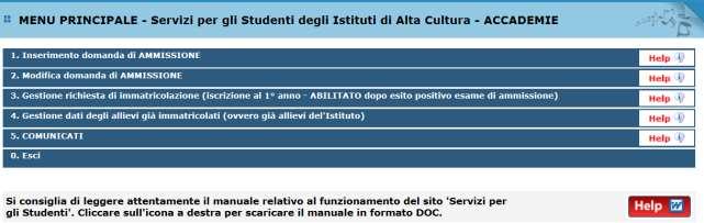 Gestione dati degli allievi già immatricolati (ovvero già allievi dell'istituto) Dal menu principale, scegliere l'opzione 4.