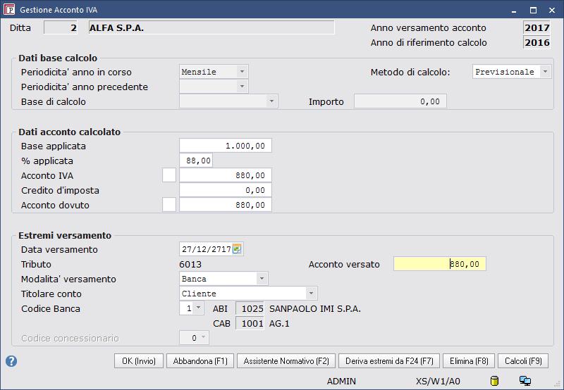 Digitando l importo nel campo Base applicata e premendo il pulsante Calcoli (F9) la procedura compila i campi Acconto IVA e Acconto dovuto.