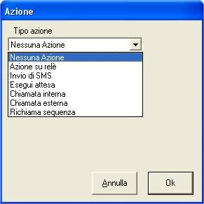 Scegliere un azione dall elenco visualizzato nella finestra. Azione su relè Selezionare il relè da utilizzare. Selezionare l azione che il relè deve compiere.