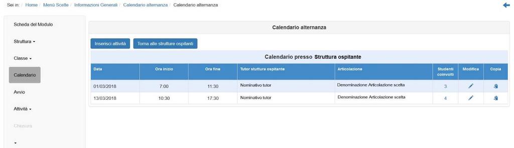 Si ricorda che, nelle attività inserite in Calendario, è possibile inserire un numero massimo di ore afferenti alla fase Orientamento (caratteristica dell Articolazione del Modulo scelta per l