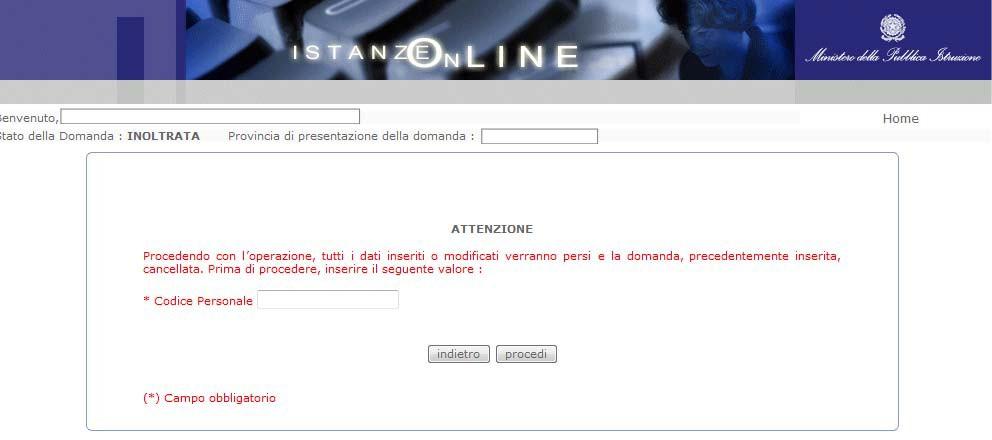 Cancella. Il sistema prospetterà quindi una pagina per validare l operazione richiesta.