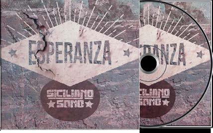 Discografia Ascolta i brani su www.sicilianosono.com Esperanza è un singolo dei Siciliano Sono.