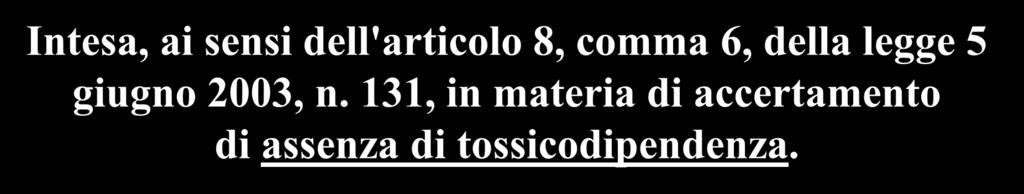 della legge 5 giugno 2003, n.